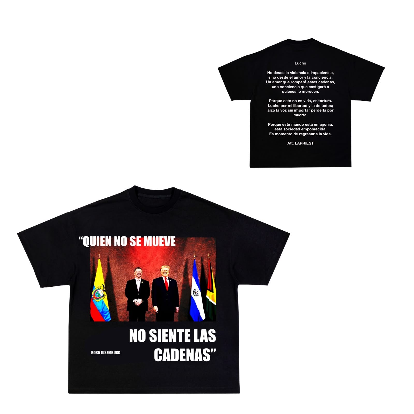 LaPriest T-Shirt “Quien no se mueve no siente las cadenas”